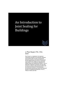 Introduction to Joint Sealing for Buildings