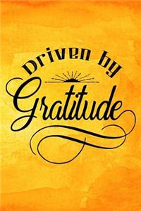 Driven by Gratitude