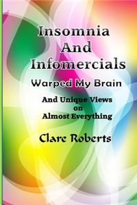 Insomnia and Infomercials Warped My Brain