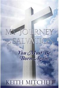 My Journey to Salvation