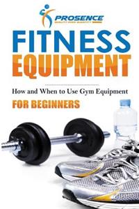 Fitness Equipment for Beginners