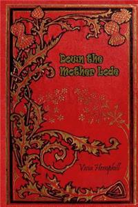 Down the Mother Lode