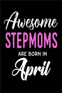 Awesome Stepmoms Are Born In April