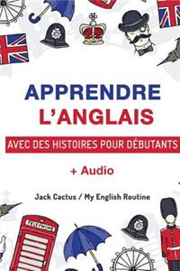 Apprendre l'Anglais avec des Histoires pour débutants.