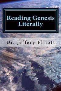 Reading Genesis Literally