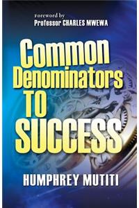 Common Denominators to Success