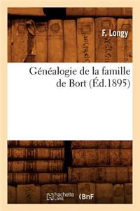 Généalogie de la Famille de Bort, (Éd.1895)