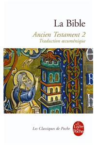 La Bible Ancien Testament Vol. 2/Traduction oecumenique