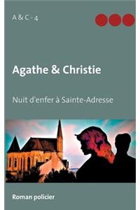 Agathe & Christie - Nuit d'enfer à Sainte-Adresse