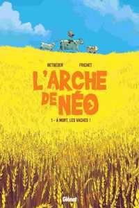 L'arche de Neo 1/A mort les vaches