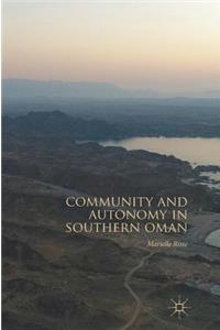 Community and Autonomy in Southern Oman