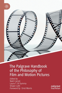 Palgrave Handbook of the Philosophy of Film and Motion Pictures