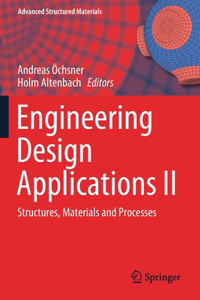 Engineering Design Applications II