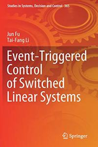 Event-Triggered Control of Switched Linear Systems