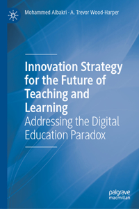 Innovation Strategy for the Future of Teaching and Learning
