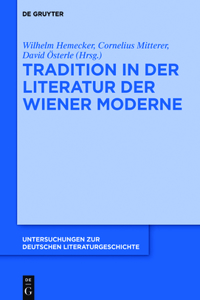 Tradition in der Literatur der Wiener Moderne