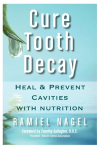 Heal and Prevent Cavities with Nutrition