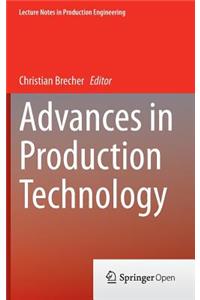 Advances in Production Technology