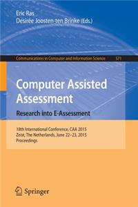 Computer Assisted Assessment. Research Into E-Assessment