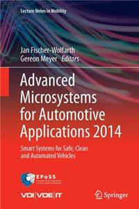 Advanced Microsystems for Automotive Applications 2014: Smart Systems for Safe, Clean and Automated Vehicles
