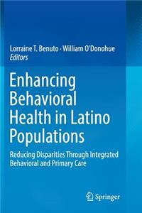 Enhancing Behavioral Health in Latino Populations