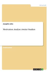 Motivation. Analyse zweier Studien