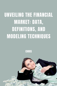 Unveiling the Financial Market
