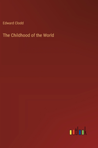 Childhood of the World