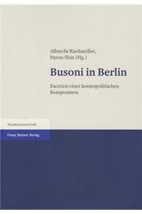 Busoni in Berlin