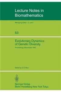 Evolutionary Dynamics of Genetic Diversity