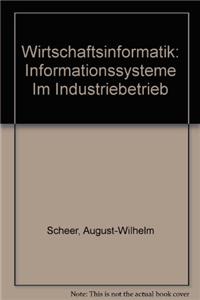 Wirtschaftsinformatik: Informationssysteme Im Industriebetrieb