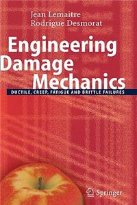 Engineering Damage Mechanics