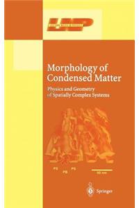 Morphology of Condensed Matter