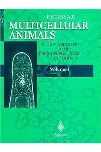 Multicellular Animals: A New Approach to the Phylogenetic Order in Nature