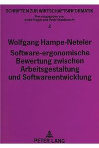 Software-Ergonomische Bewertung Zwischen Arbeitsgestaltung Und Softwareentwicklung