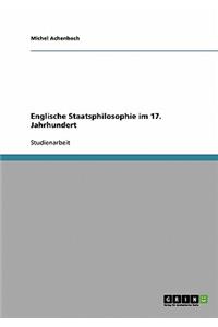 Englische Staatsphilosophie im 17. Jahrhundert