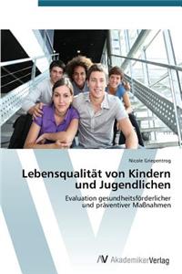 Lebensqualitat Von Kindern Und Jugendlichen