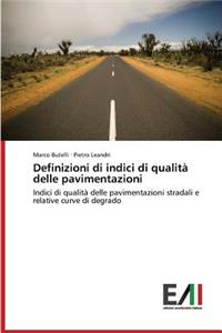 Definizioni Di Indici Di Qualita Delle Pavimentazioni