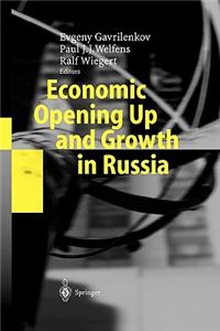 Economic Opening Up and Growth in Russia