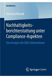 Nachhaltigkeitsberichterstattung Unter Compliance-Aspekten: Eine Analyse Der Dax-Unternehmen