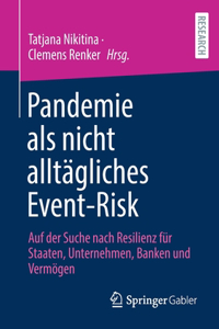 Pandemie ALS Nicht Alltägliches Event-Risk