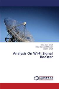 Analysis On Wi-Fi Signal Booster