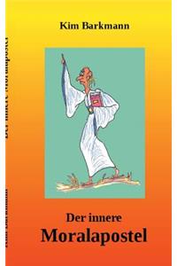 innere Moralapostel