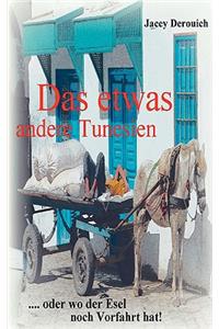 Das etwas andere Tunesien