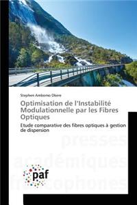 Optimisation de L Instabilité Modulationnelle Par Les Fibres Optiques