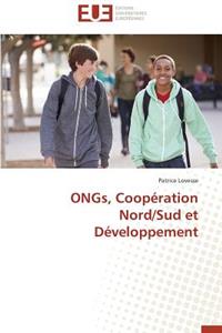 Ongs, Coopération Nord/Sud Et Développement