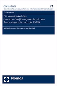 Die Vereinbarkeit Des Deutschen Verjahrungsrechts Mit Dem Anspruchsschutz Nach Der Emrk