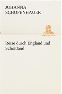 Reise durch England und Schottland