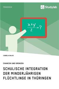 Schulische Integration der minderjährigen Flüchtlinge in Thüringen