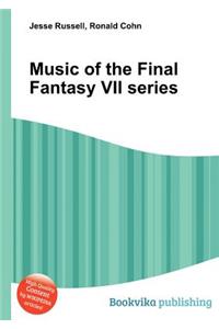 Music of the Final Fantasy VII Series